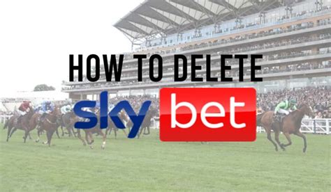 sky bet delete account